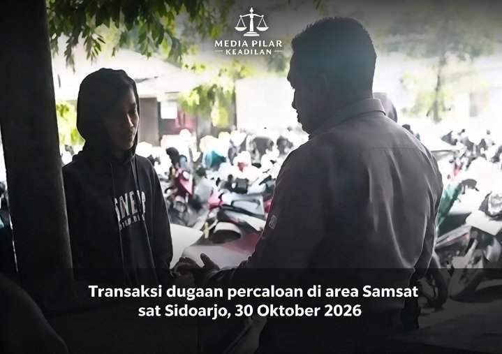 DI BALIK MAP MERAH DI SAMSAT SIDOARJO: BRIPKA H — SERAGAM TIDAK BOLEH MENJADI PERISAI HUKUM